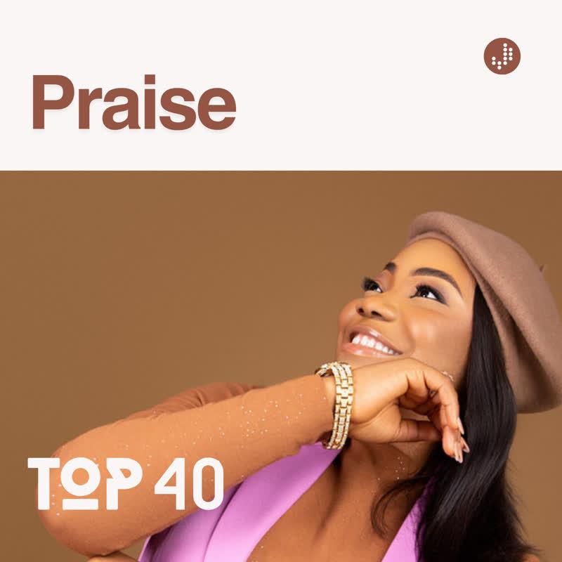 Praise Top 40