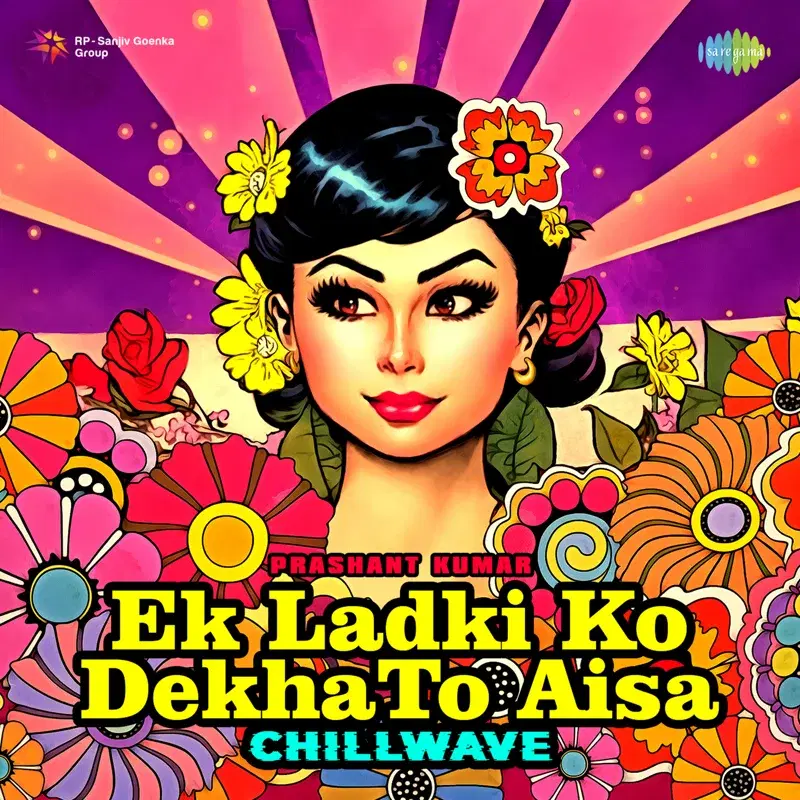 Ek Ladki Ko Dekha to Aisa