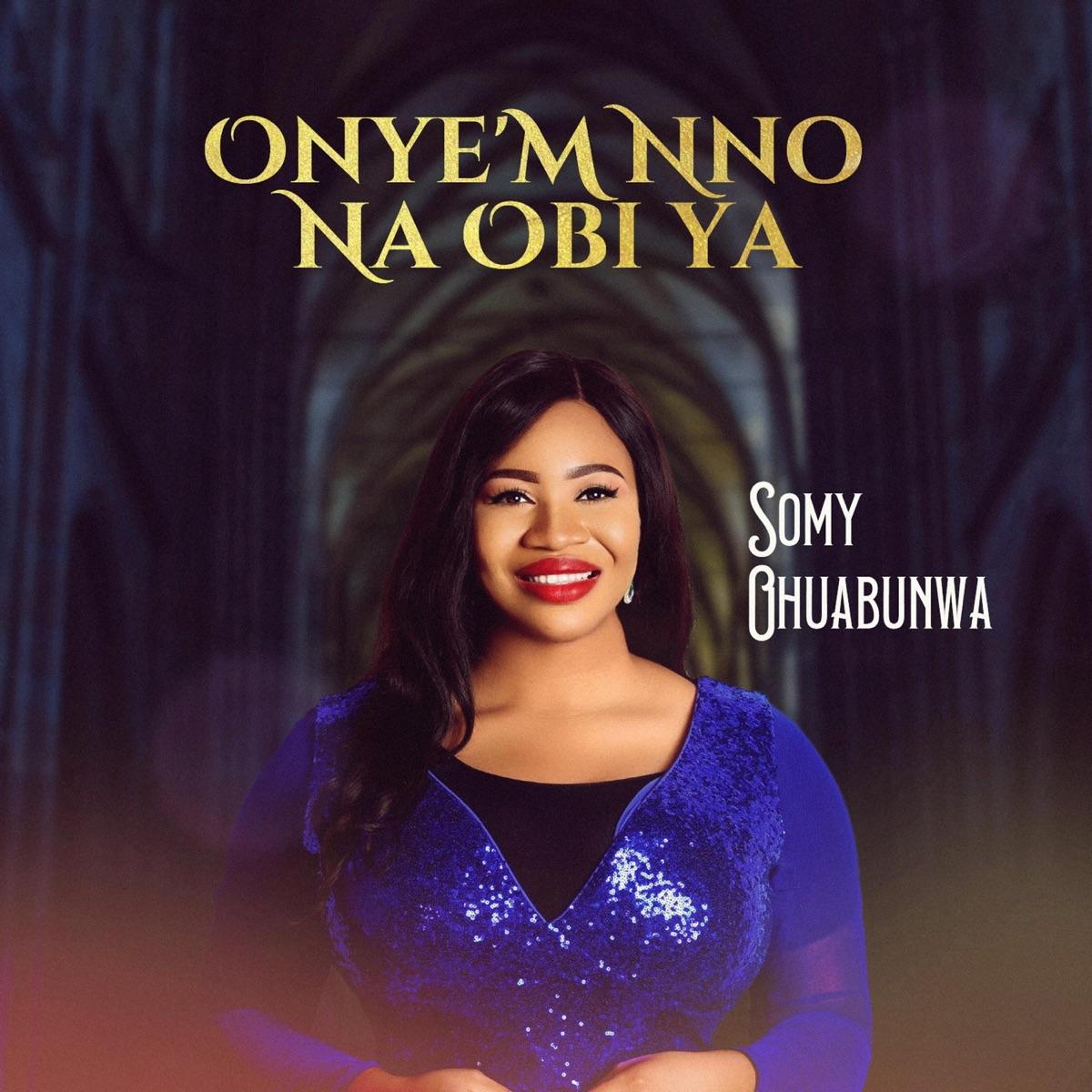 Onye'm Nno Na Obi Ya