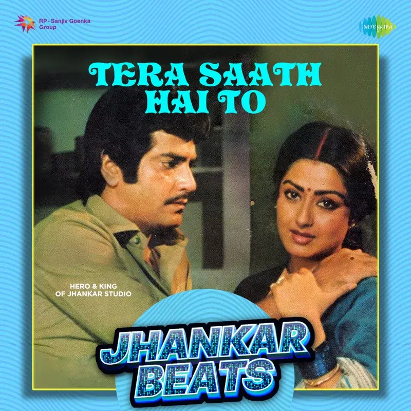 Tera Saath Hai To