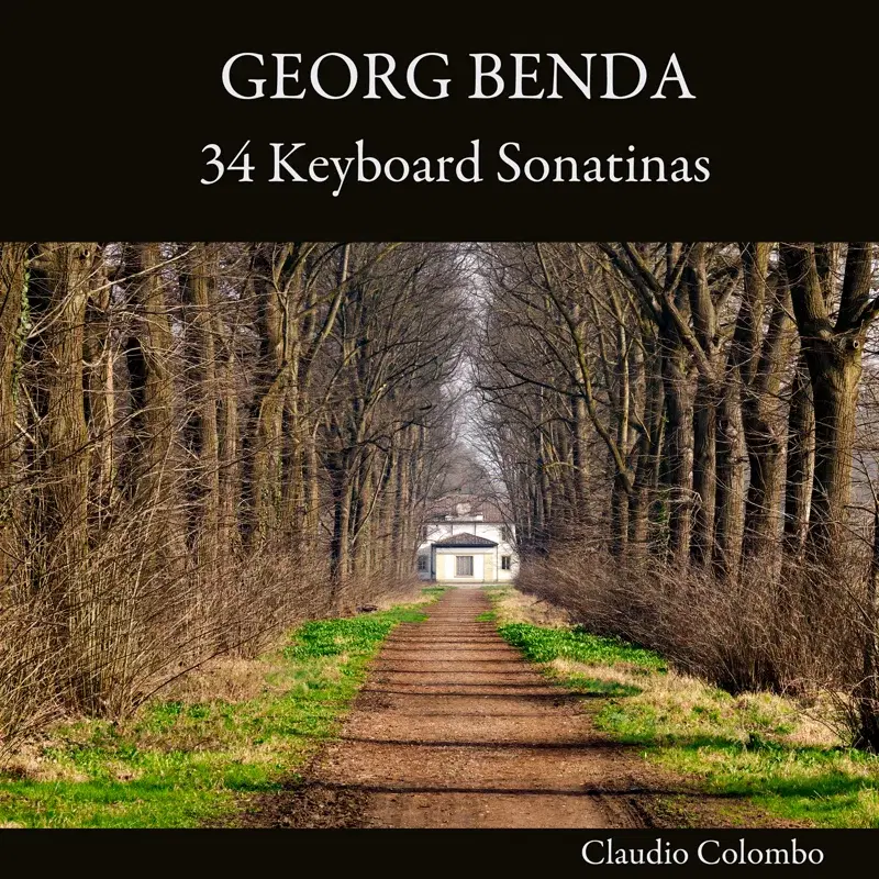 Georg Benda: 34 Keyboard Sonatinas