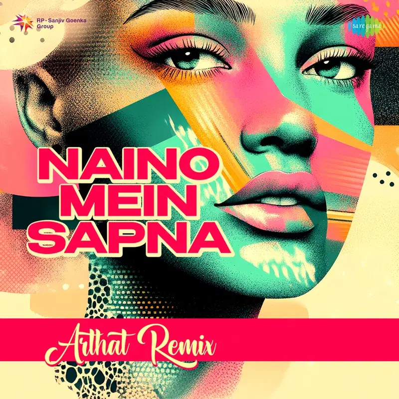 Naino Mein Sapna