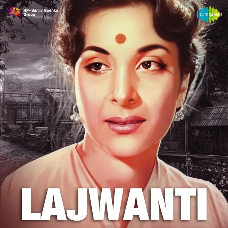 Lajwanti (Original Motion Picture Soundtrack)