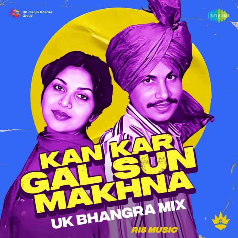Kan Kar Gal Sun Makhna
