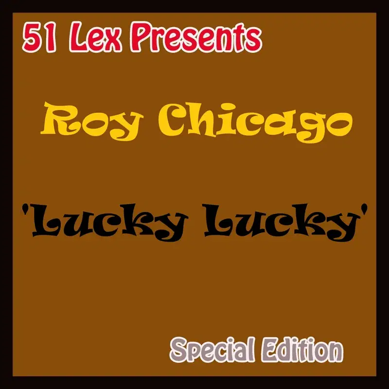 51 Lex Presents: Lucky Lucky