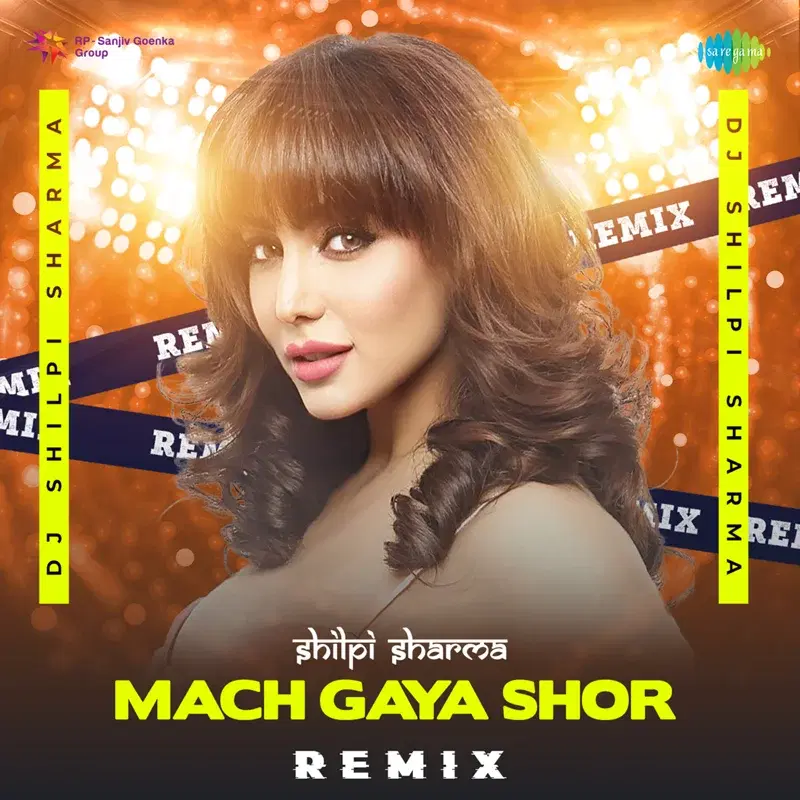 Mach Gaya Shor
