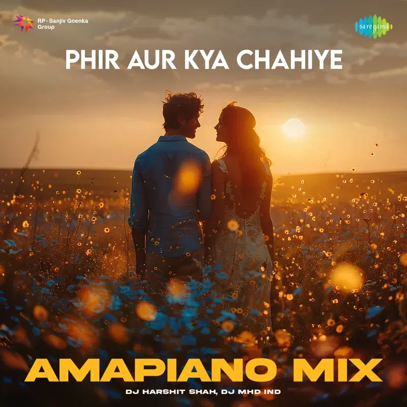 Phir Aur Kya Chahiye
