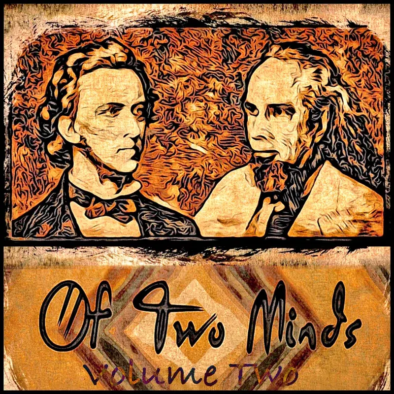 Of Two Minds, Vol. 2