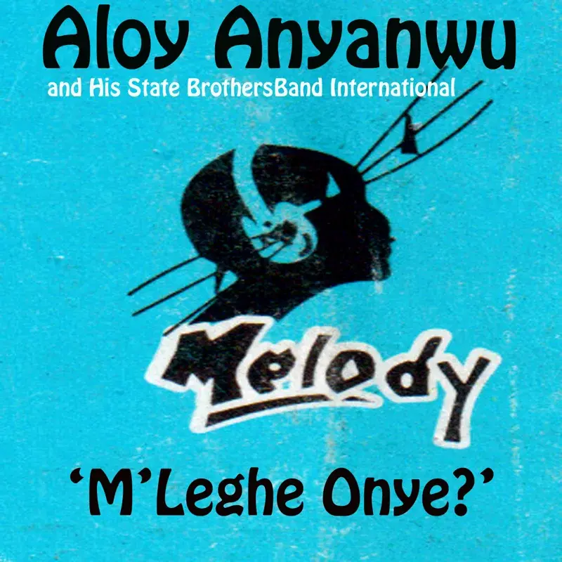 M'Leghe Onye?