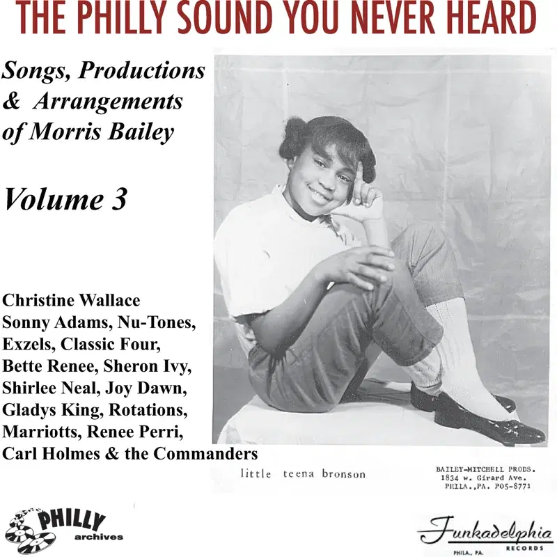 The Philly Sound You Never Heard, Vol. 3: Songs, Productions & Arrangements of Morris Bailey