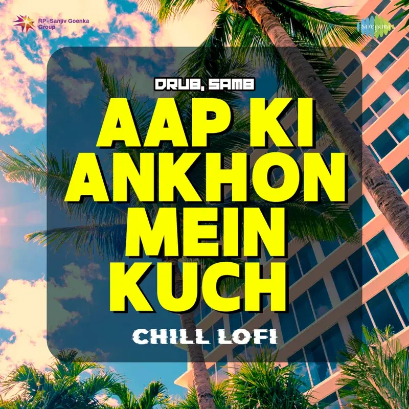 Aap Ki Ankhon Mein Kuch