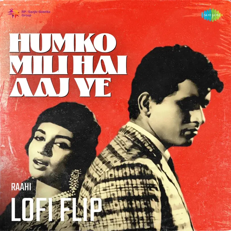 Humko Mili Hai Aaj Ye
