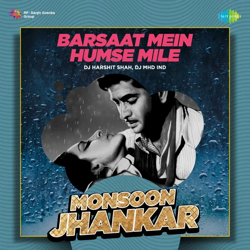 Barsaat Mein Humse Mile
