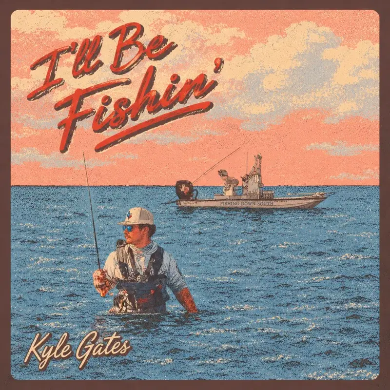 I'll Be Fishin'