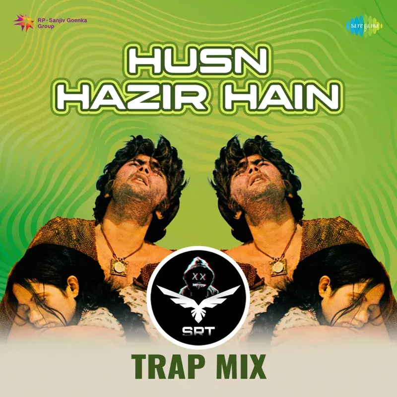 Husn Hazir Hain (Srt Trap Mix) - Single
