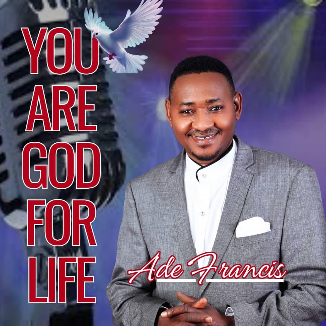 YOU ARE GOD FOR LIFE