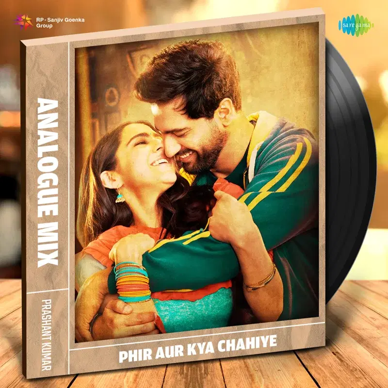 Phir Aur Kya Chahiye