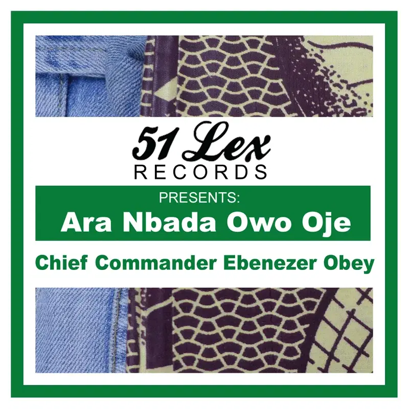 51 Lex Presents Ara Nbada Owo Oje