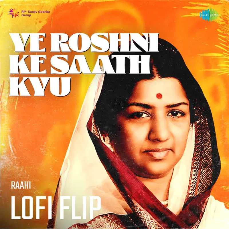 Ye Roshni Ke Saath Kyu