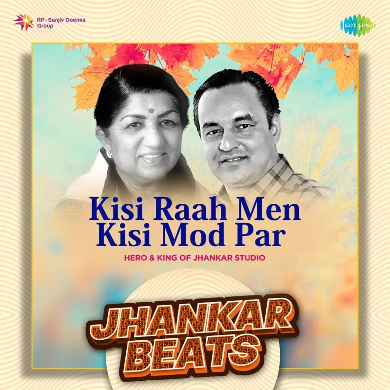 Kisi Raah Men Kisi Mod Par