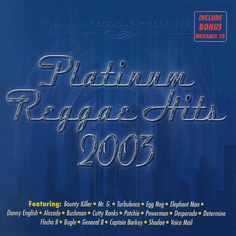 Platinum Reggae Hits 2003