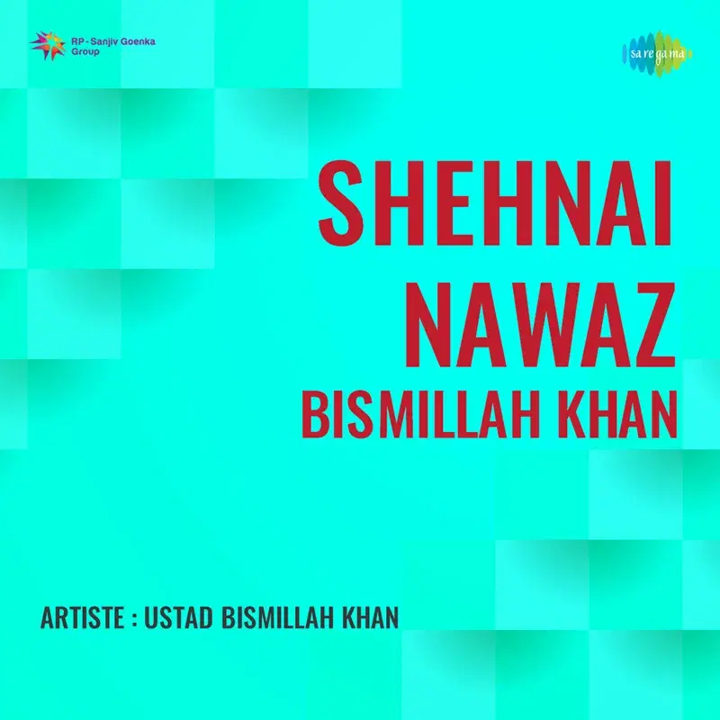 Shehnai Nawaz - Bismillah Khan