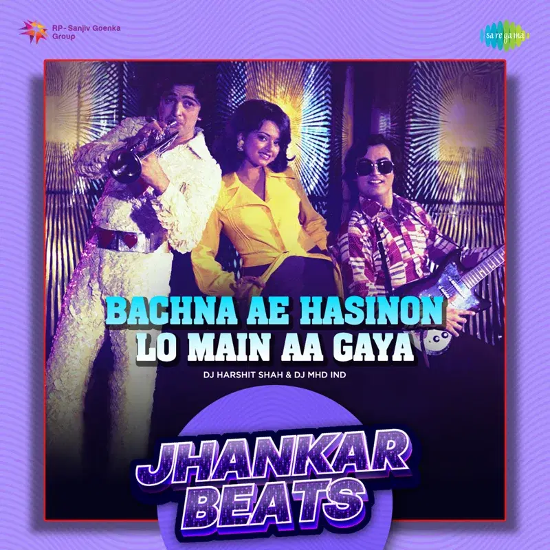 Bachna Ae Hasinon Lo Main Aa Gaya