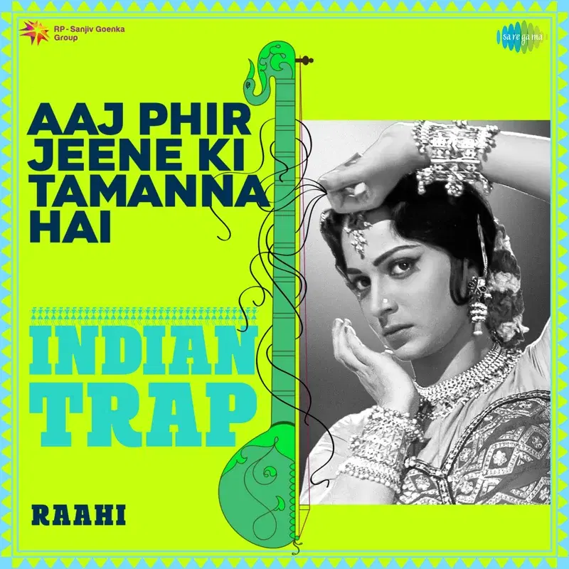 Aaj Phir Jeene Ki Tamanna Hai