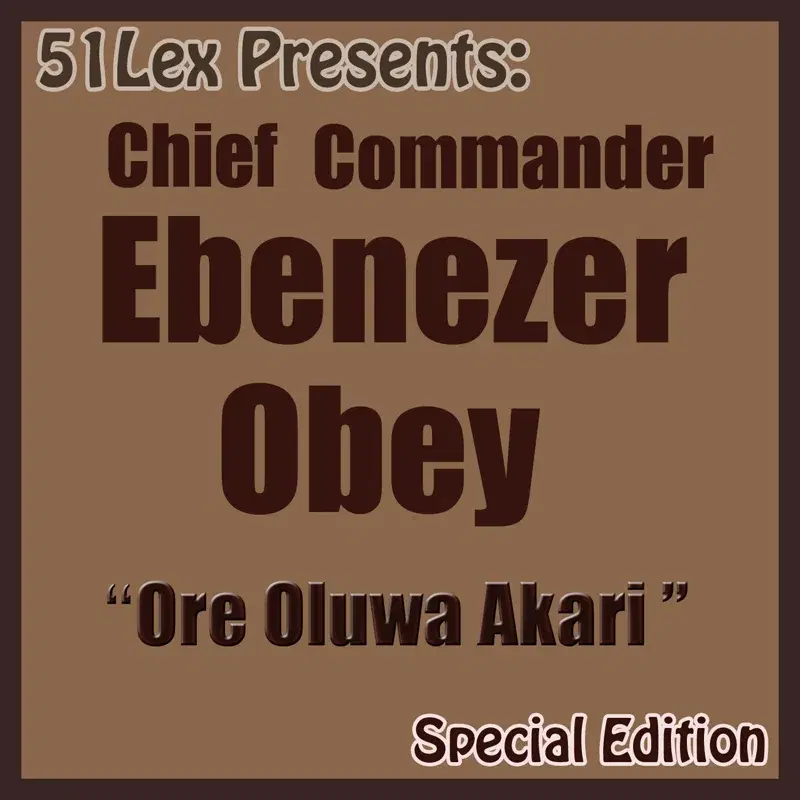 51 Lex Presents: Ore Oluwa Akari