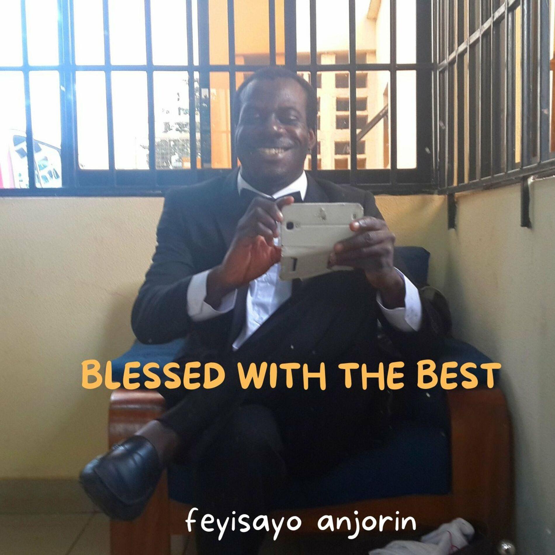 Blessed With the Best