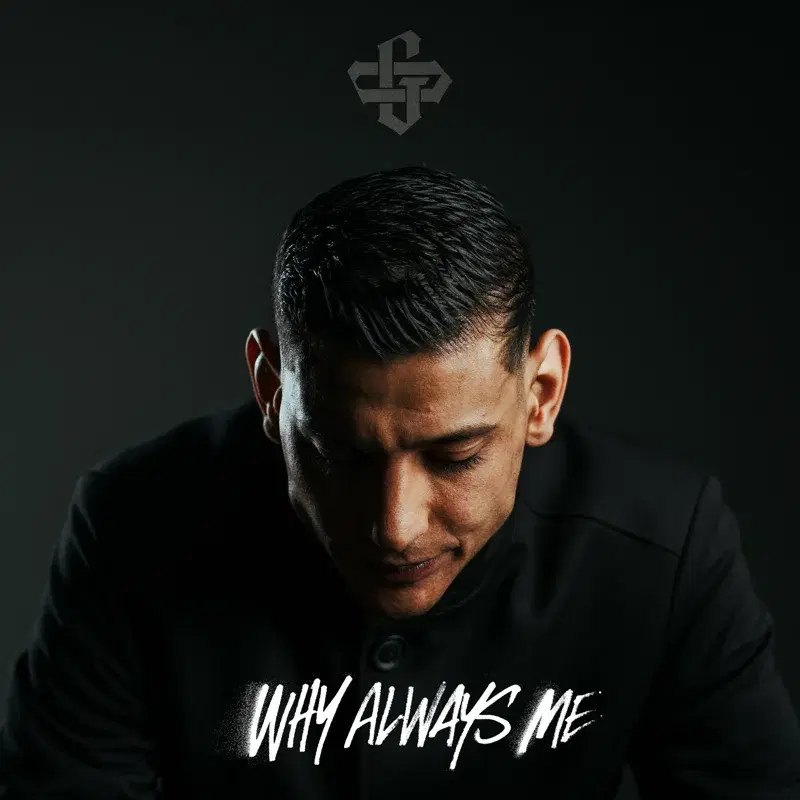 WHY ALWAYS ME