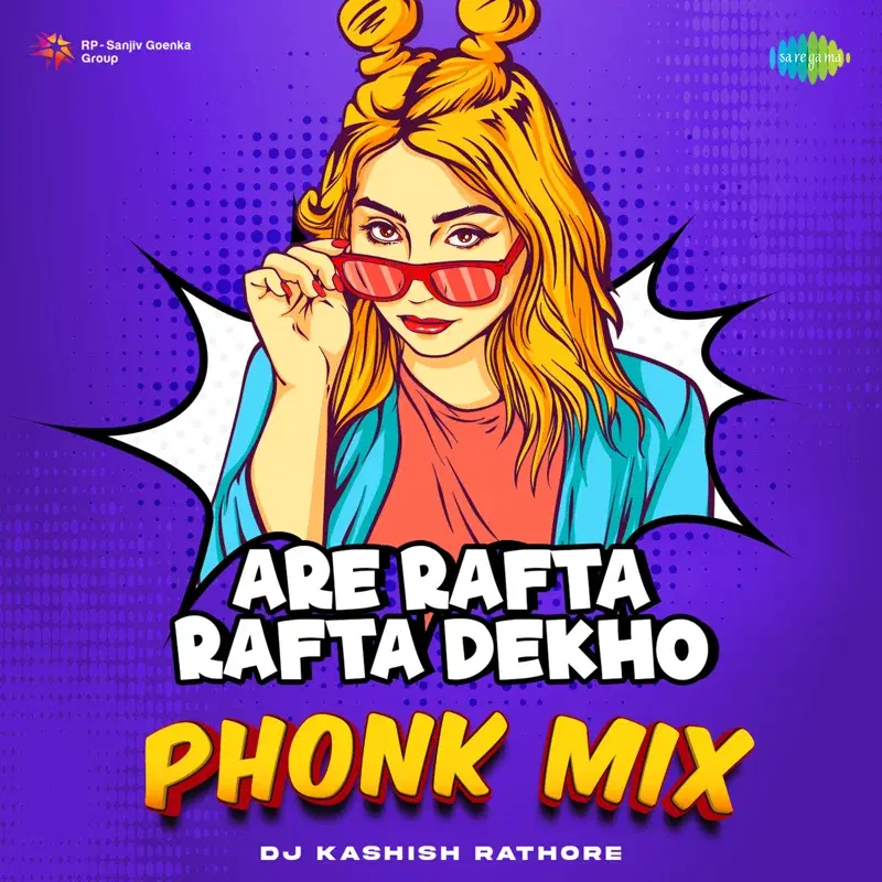 Are Rafta Rafta Dekho