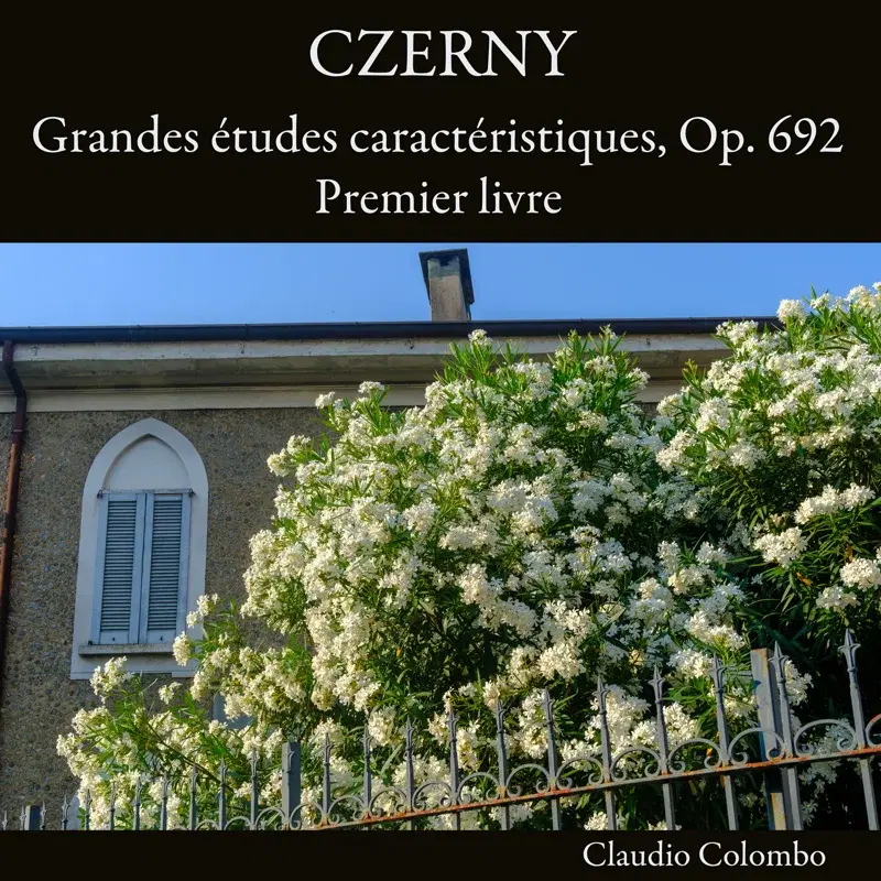 Czerny: Grandes études caractéristiques, Op. 692 - Premier livre