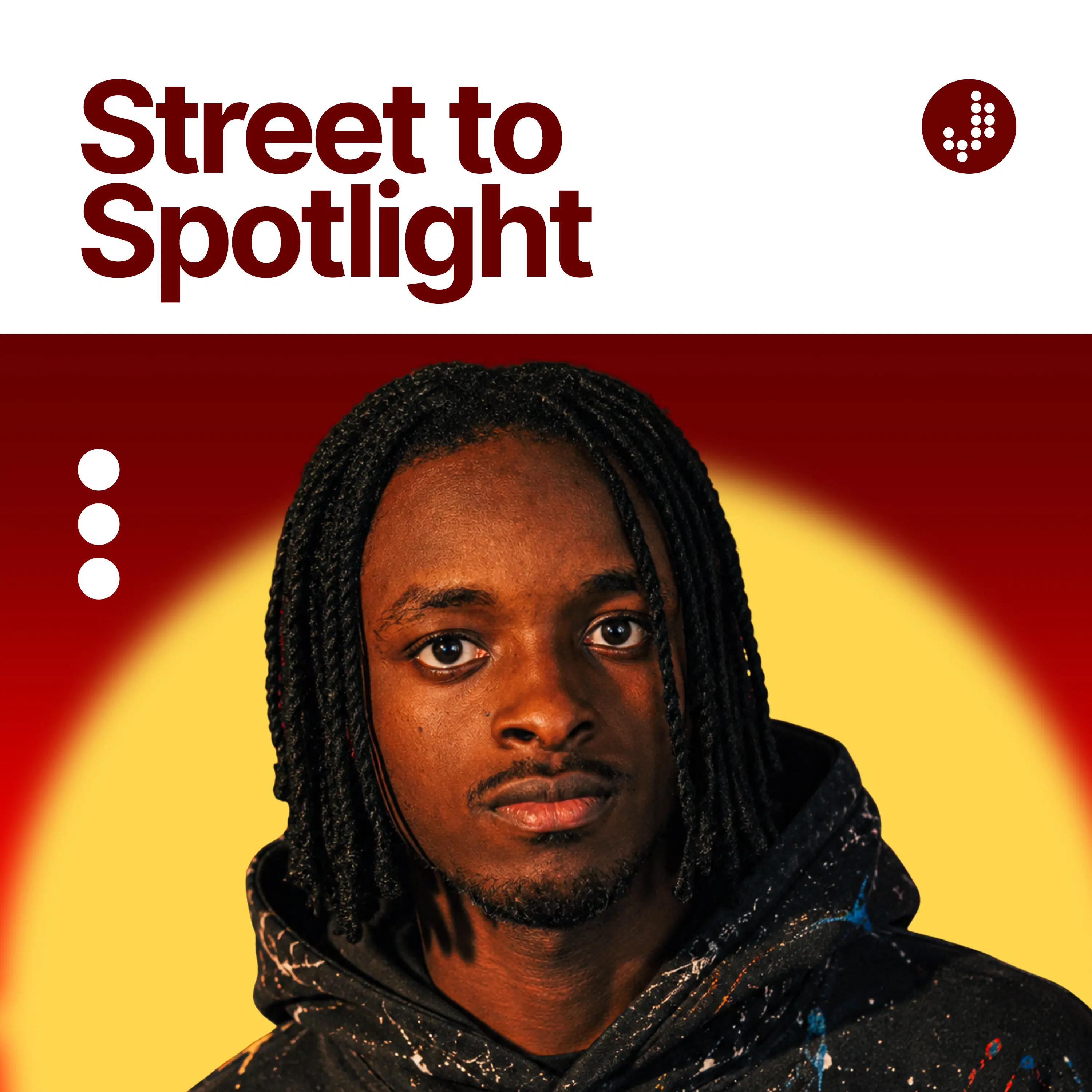 Street to Spotlight