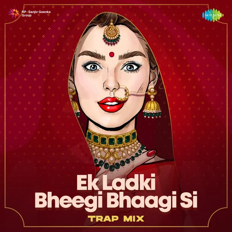 Ek Ladki Bheegi Bhaagi Si (Trap Mix) - Single