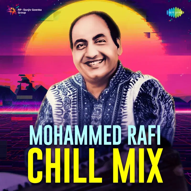 Mohammed Rafi (Chill Mix)