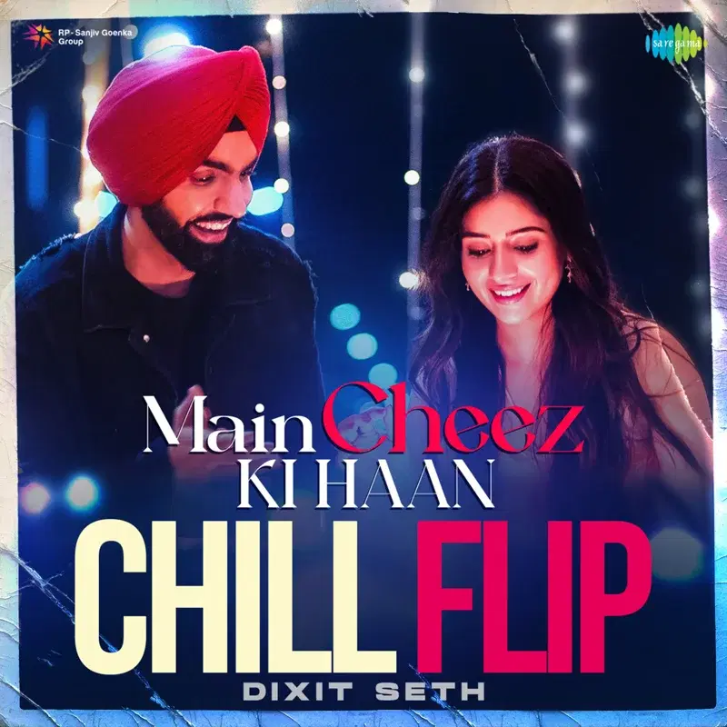 Main Cheez Ki Haan (From "Oye Makhna")