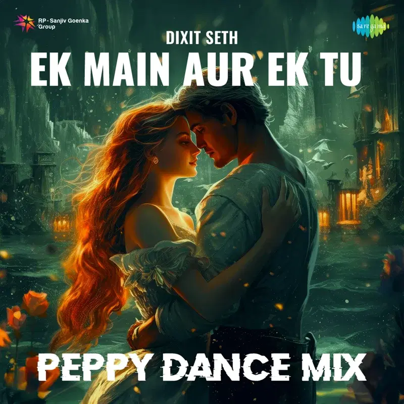 Ek Main Aur Ek Tu