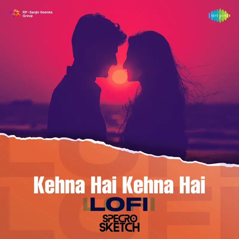 Kehna Hai Kehna Hai