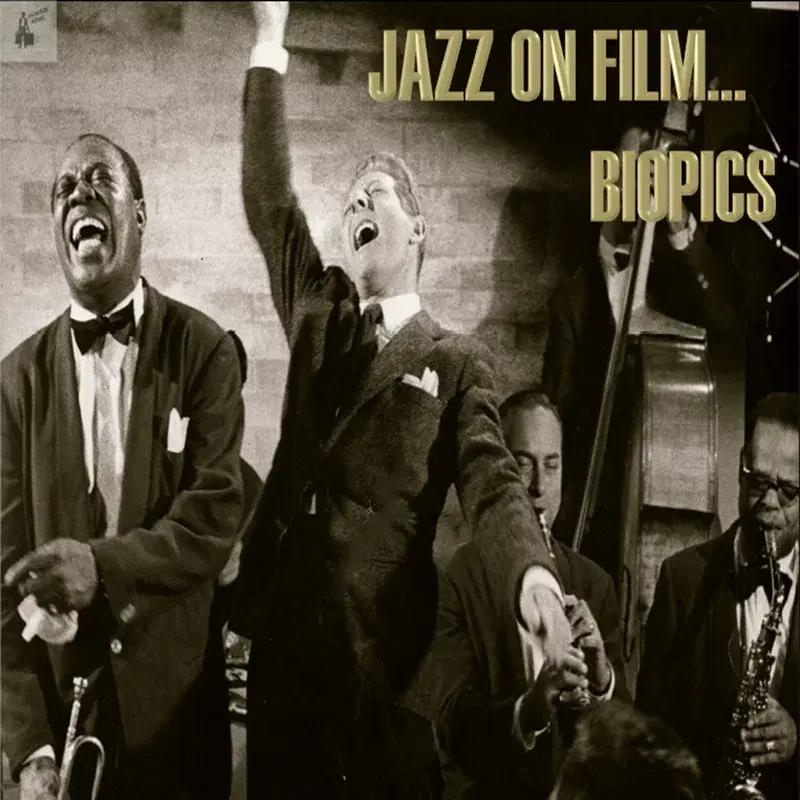 Jazz on Film ....Biopics