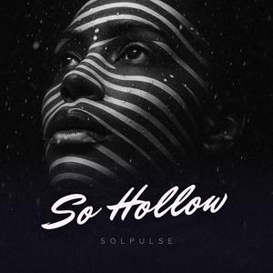 So Hollow