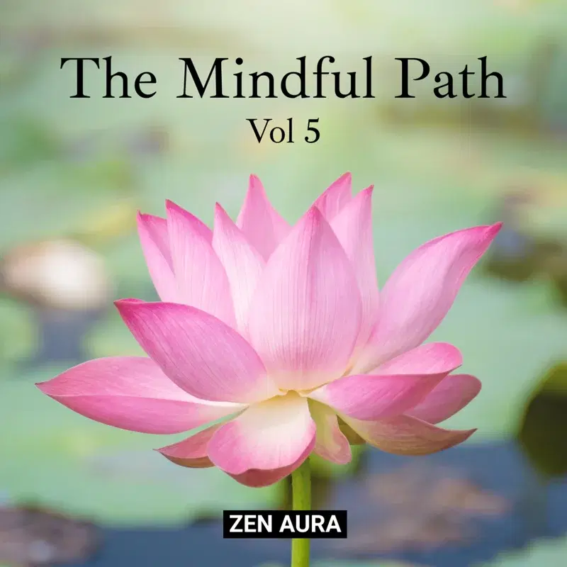 The Mindful Path, Vol. 5