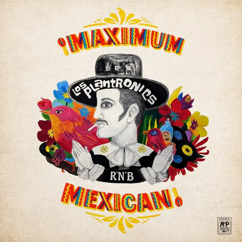 ¡Maximum Mexican R'n'B!