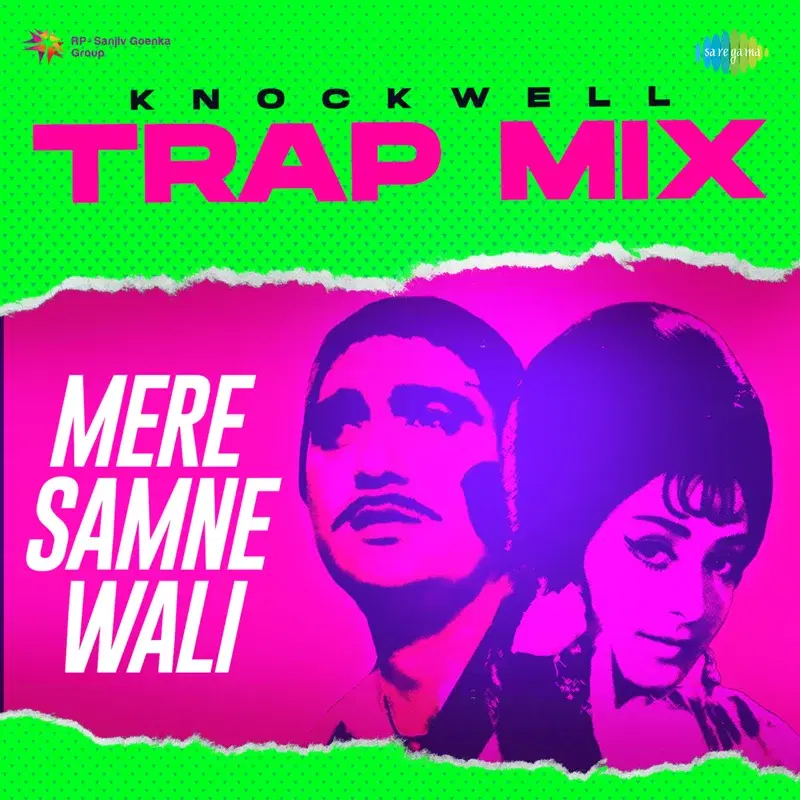 Mere Samne Wali (Trap Mix) - Single