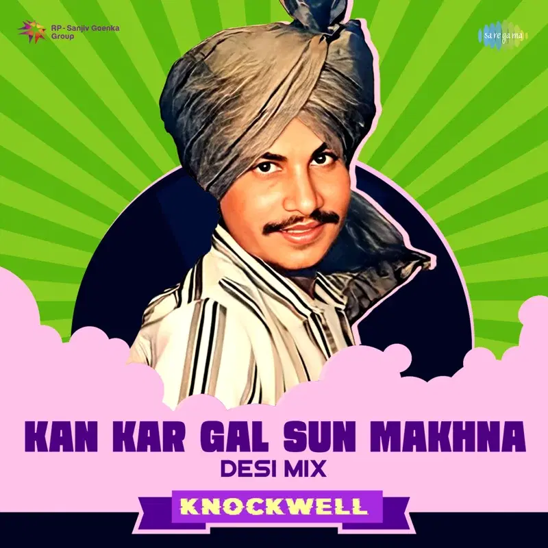 Kan Kar Gal Sun Makhna