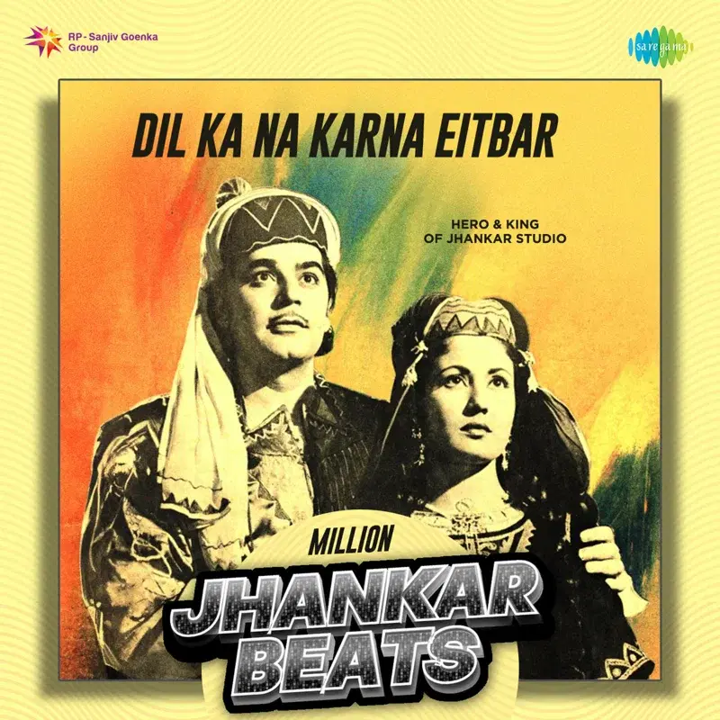 Dil Ka Na Karna Eitbar