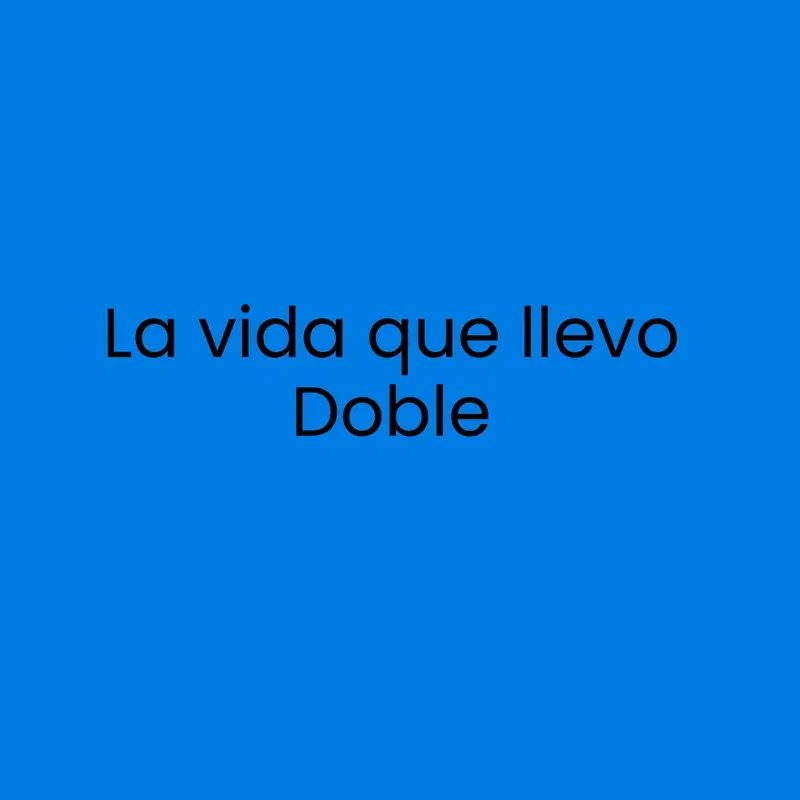 Donde la vida nos lleve