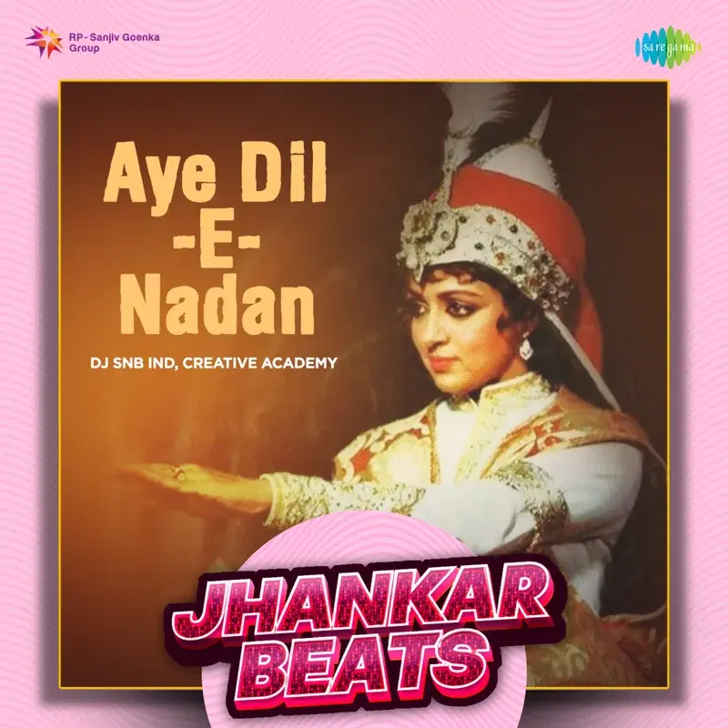 Aye Dil-E-Nadan