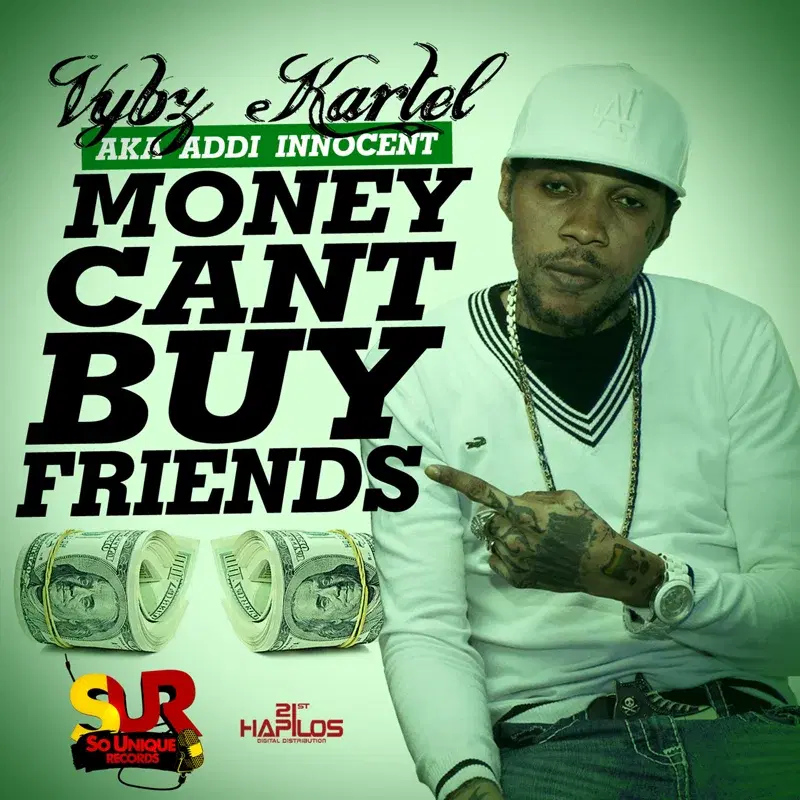 Money Can't Buy Friends