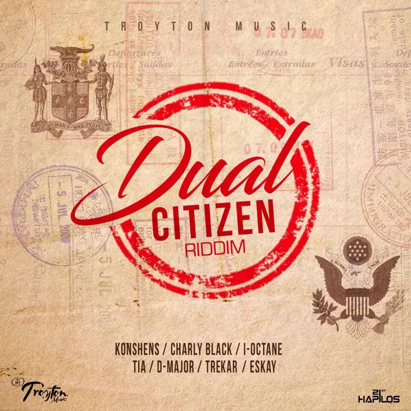 Dual Citizen Riddim
